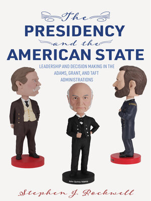 cover image of The Presidency and the American State